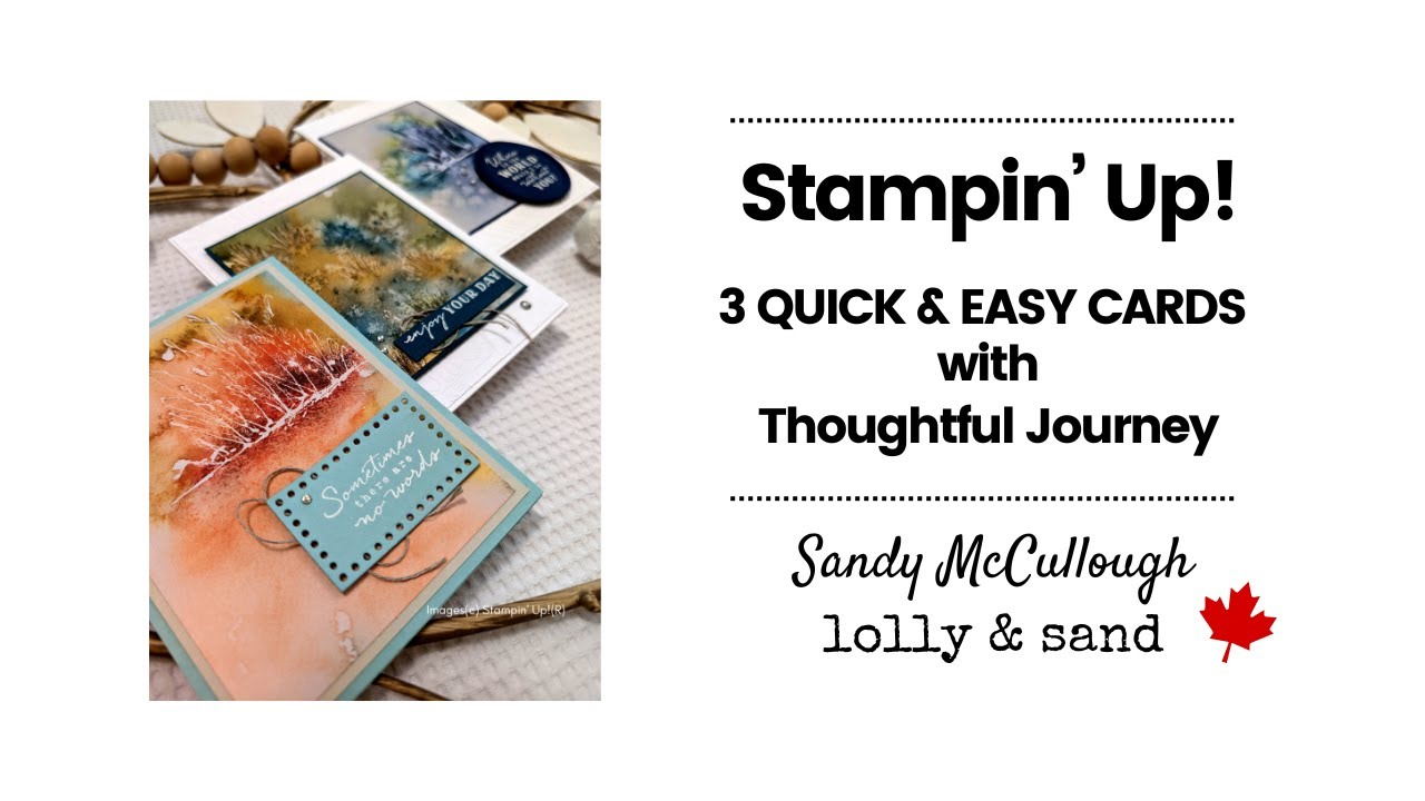 Stampin' Up! |  3 Quick & Easy Cards with Thoughtful Journey Patterned Paper