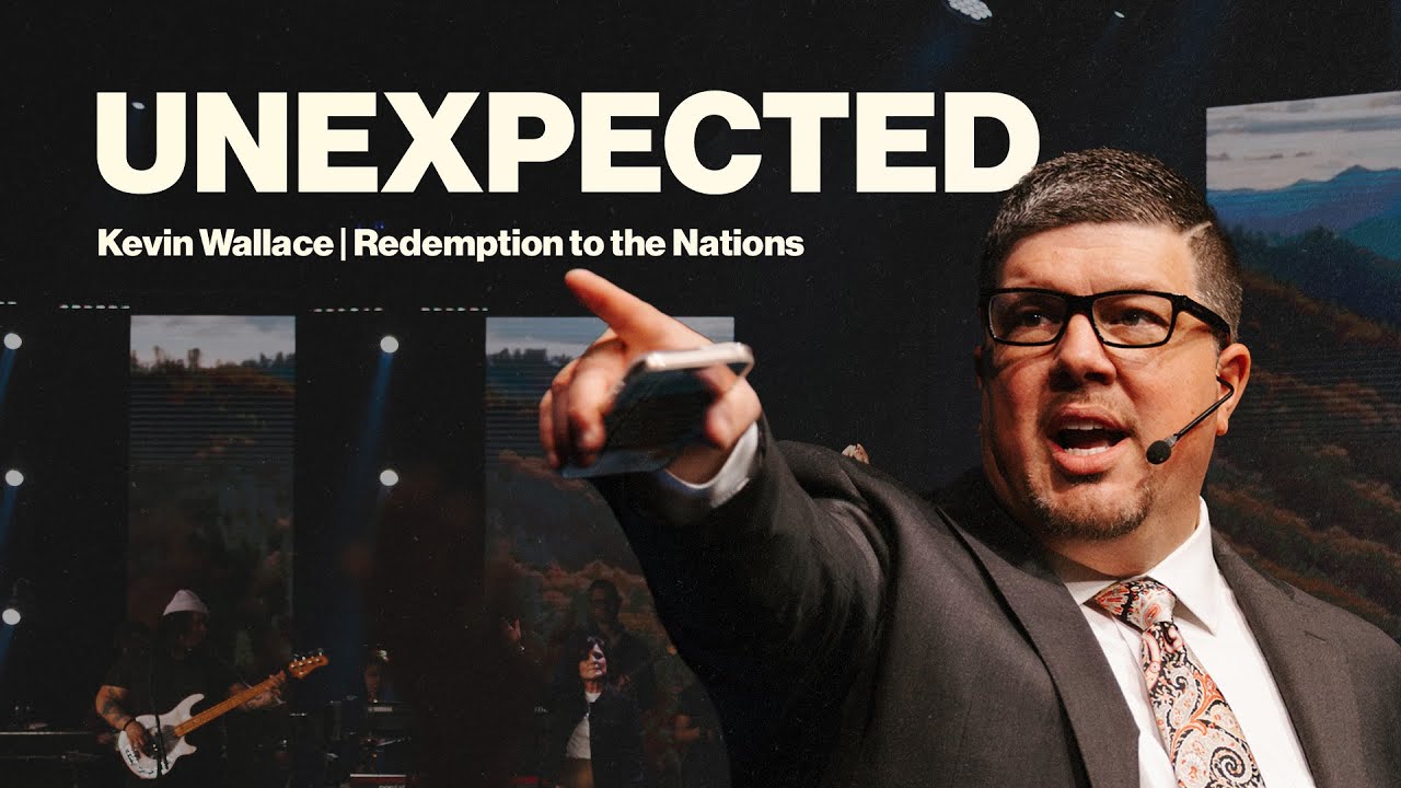 Unexpected | Kevin Wallace Ministries | @rttnchurch