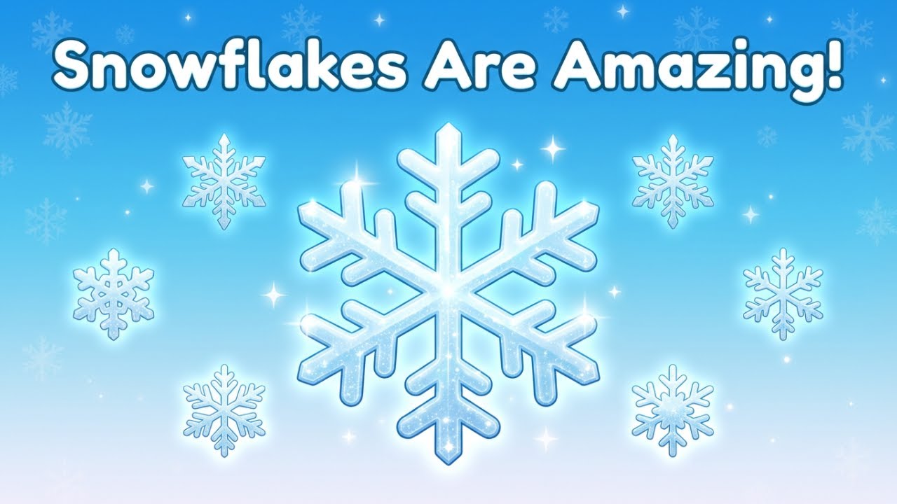 Snowflake Facts Kids Love ❄️ | Why Each One Is Completely Unique