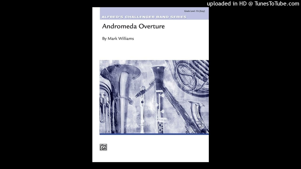 Andromeda Overture - Mark Williams (Grade 1.5)