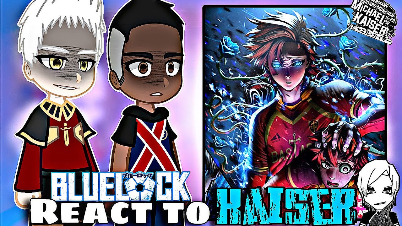 Neo Egoist Masters react to future (Kaiser) || +Ego || Gacha React || Blue Lock