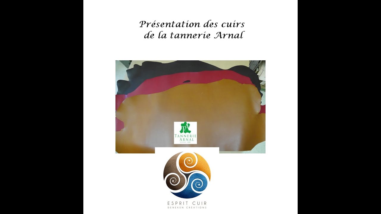 Présentation du cuir de la tannerie Arnal
