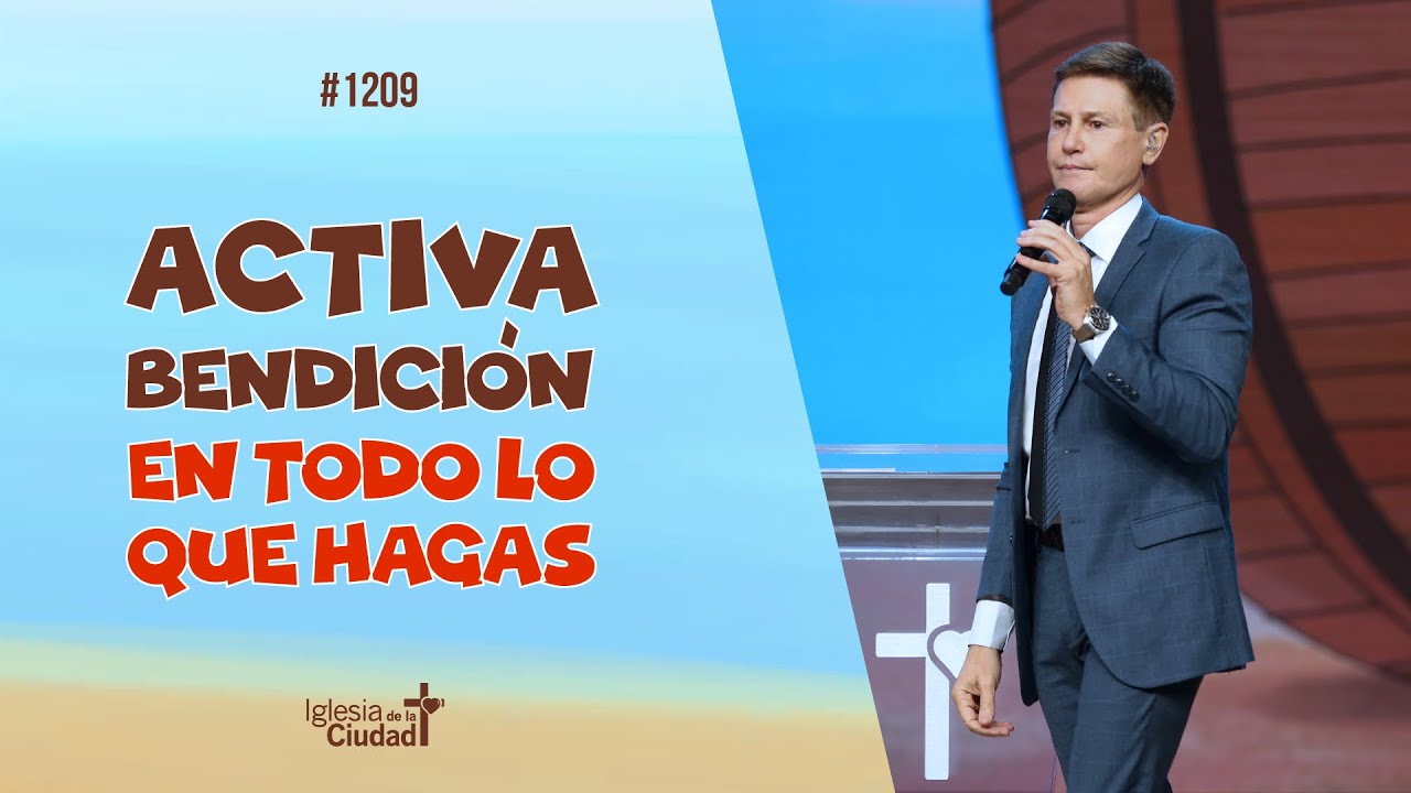 José Luis Cinalli - Activa bendición en todo lo que hagas - 14/08/22 (#1209)