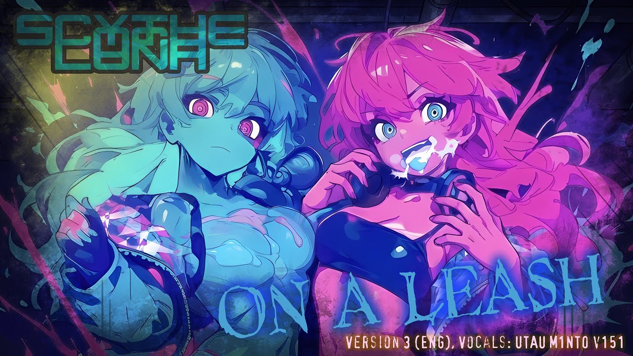 Scythe of Luna - On a Leash (3rd, M1NT0)【ORIGINAL | UTAU | VOCAROCK | MAIDCORE | ENG】