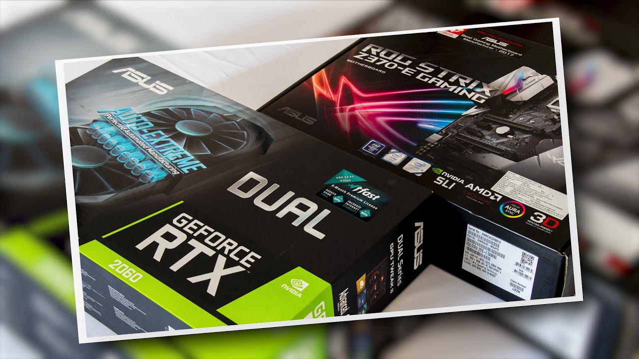 ASUS ROG Strix Z370-E Gaming / Intel Core i5-8600K / ASUS ROG Strix GeForce RTX 2060