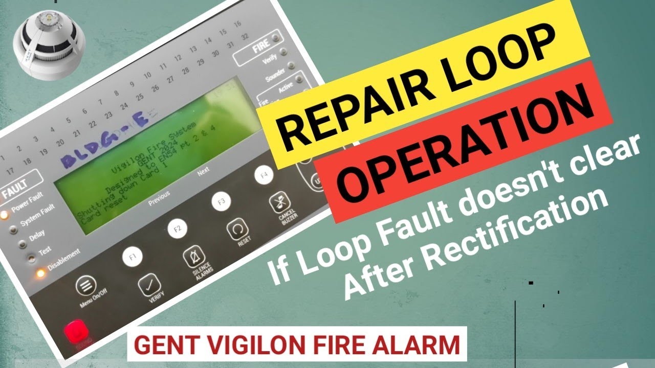 How To Repair Loop in Gent vigilon FACP | operation to remove short or open circuit fault