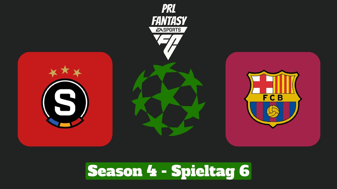 PRL Fantasy Season IV - Spieltag 6 - AC Sparta Praha - FC Barcelona