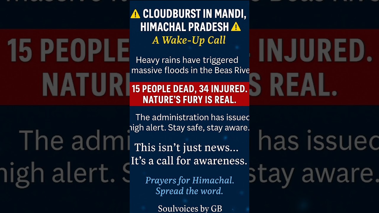 🔴 BREAKING: Cloudburst in Mandi, Himachal | 15 Dead, 34 Injured | Nature&rsquo;s Wrath Unleashed 😔 |