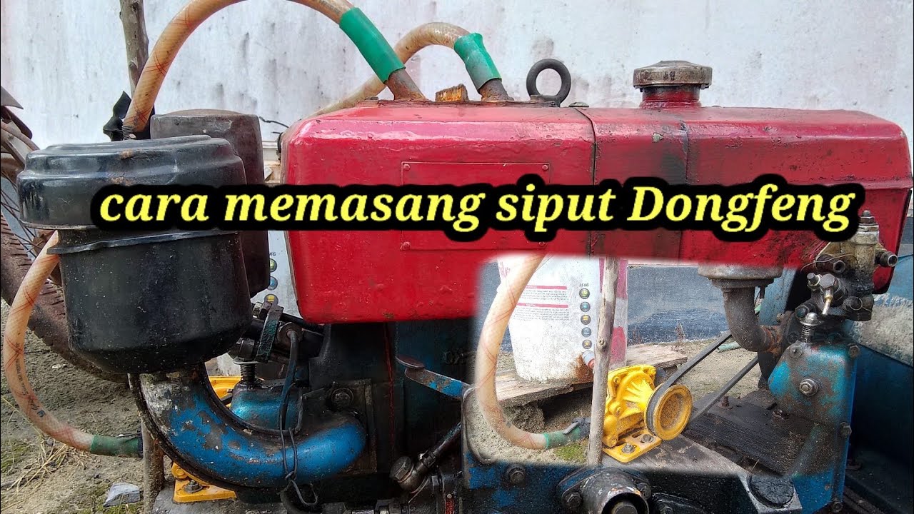 cara memasang sirkulasi air//pendingin pada mesin Dongfeng 8pk