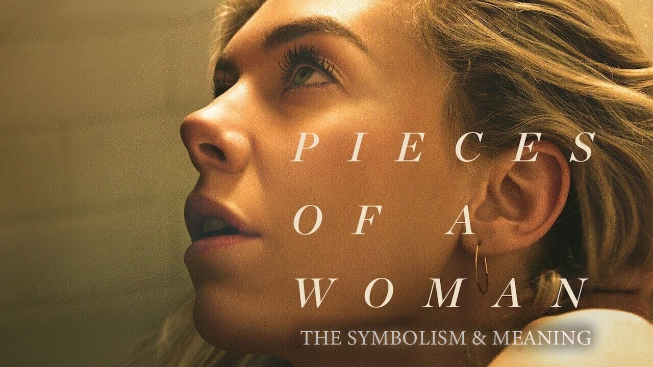 The SYMBOLISM, MEANING, and ENDING of Pieces of a Woman | EXPLAINED