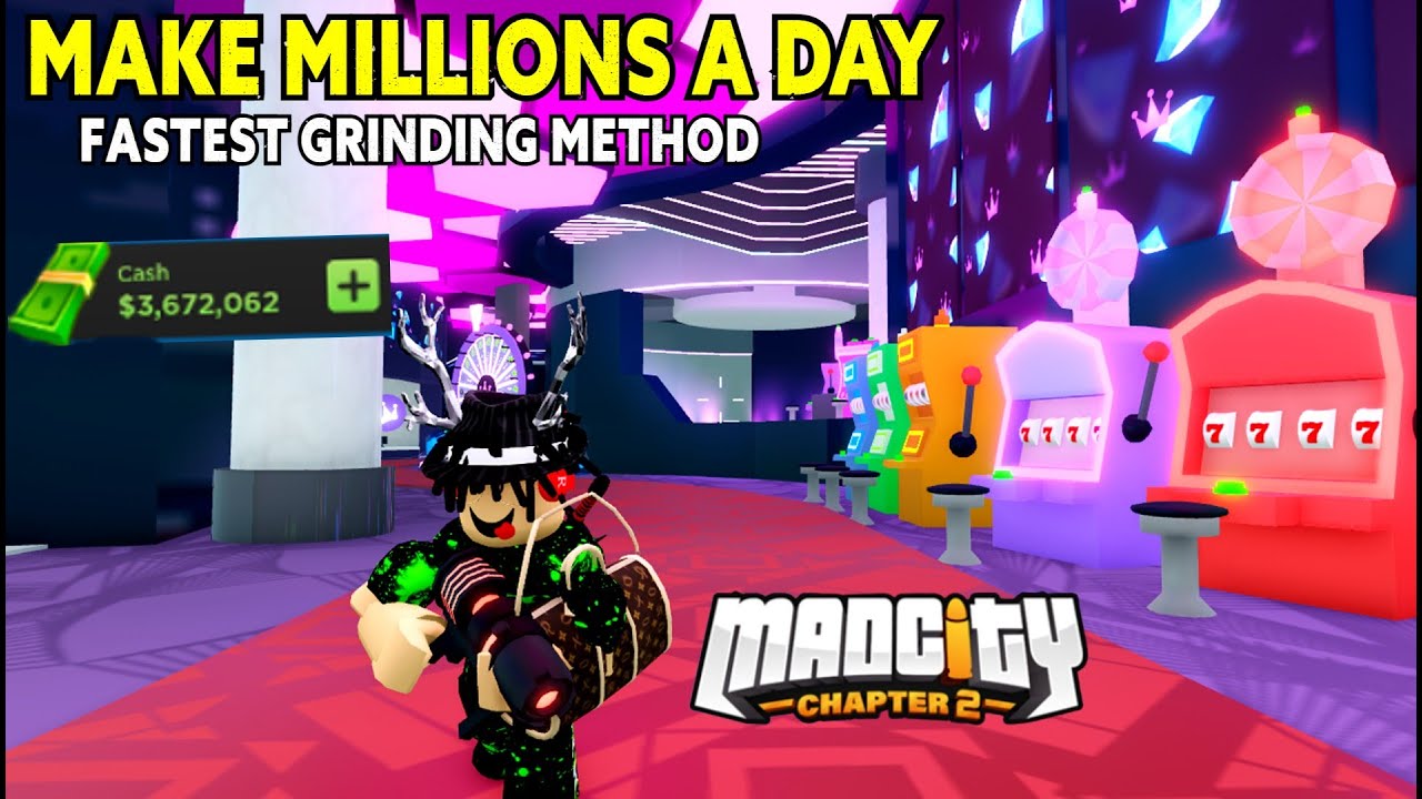 BEST GRINDING METHOD TO MAKE $500k A DAY in Mad City Chapter 2 (Roblox)
