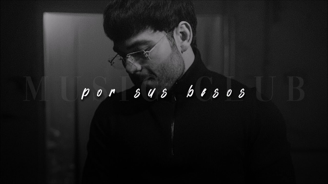 Tito Double P, POR SUS BESOS | slowed + reverb |