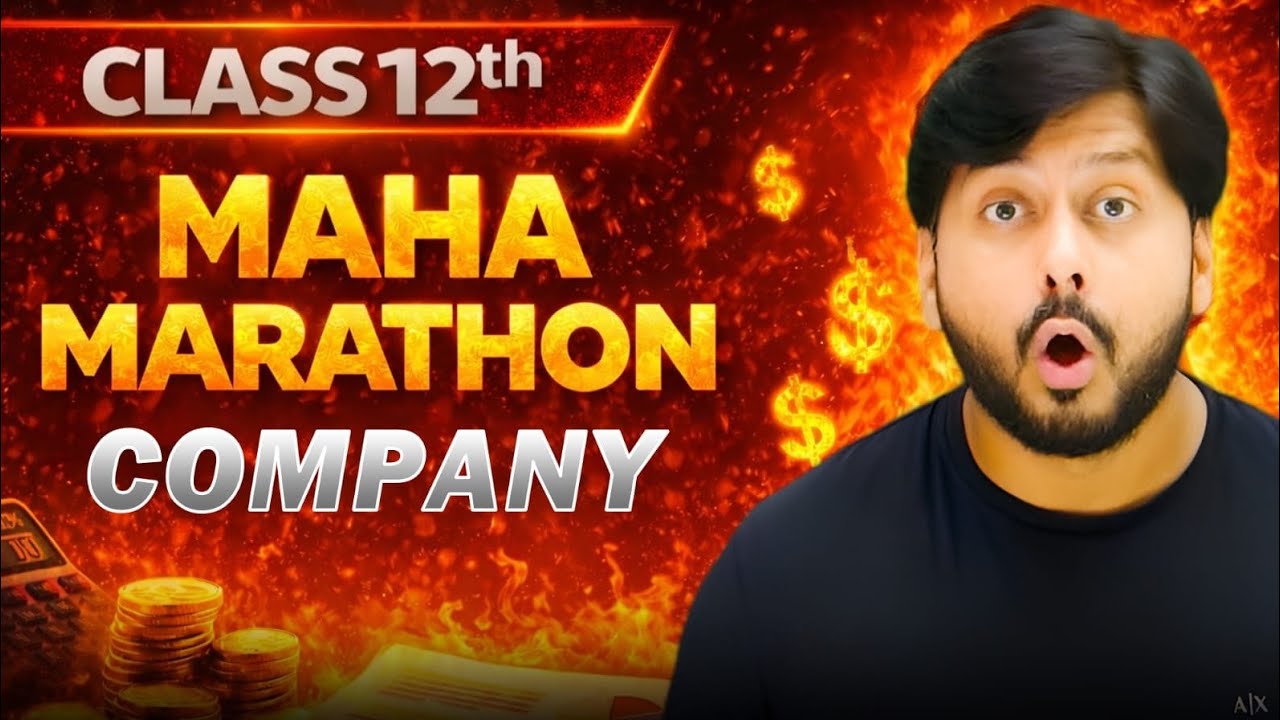 Maha Marathon of Company | Class 12th 