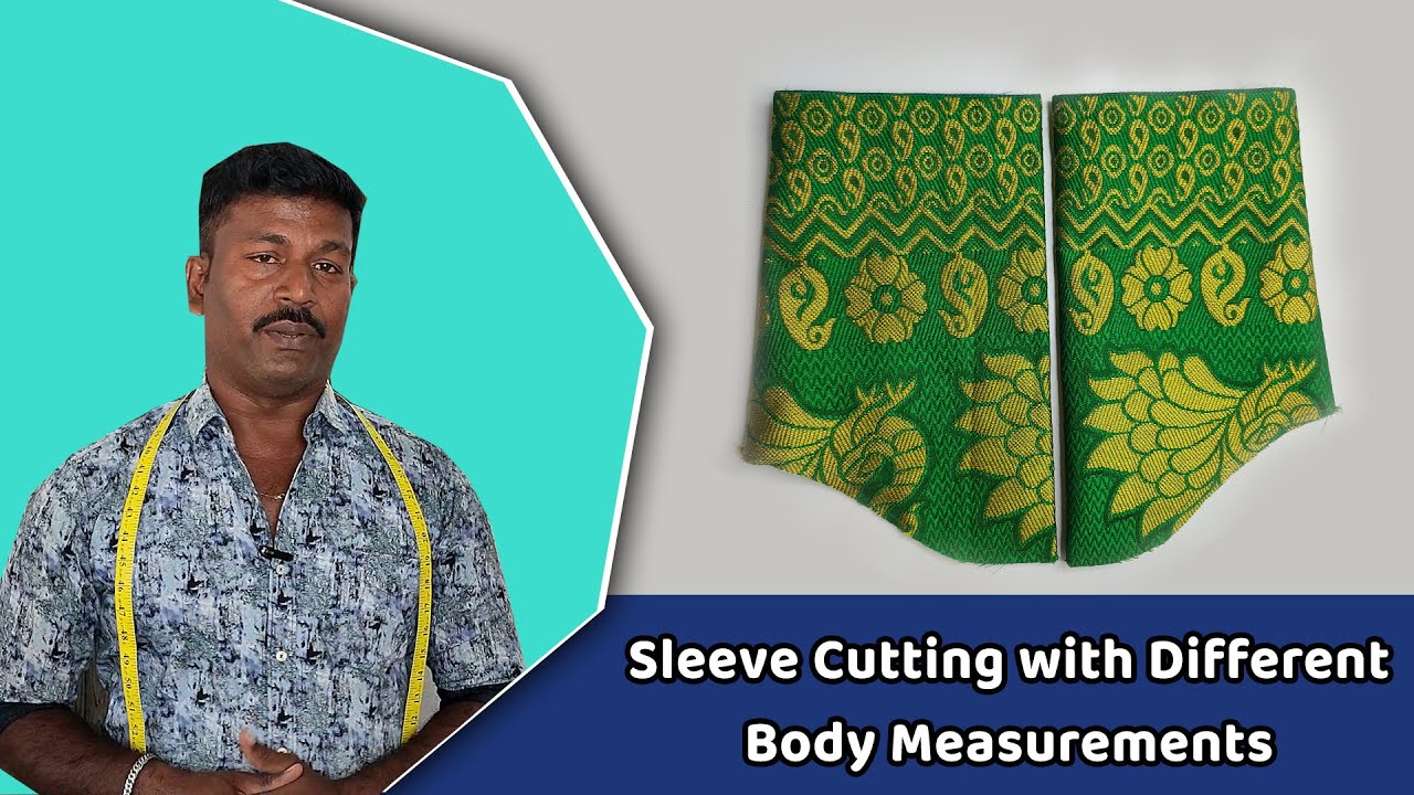 Sleeve Cutting with Different Body Measurements | Tailor Bro