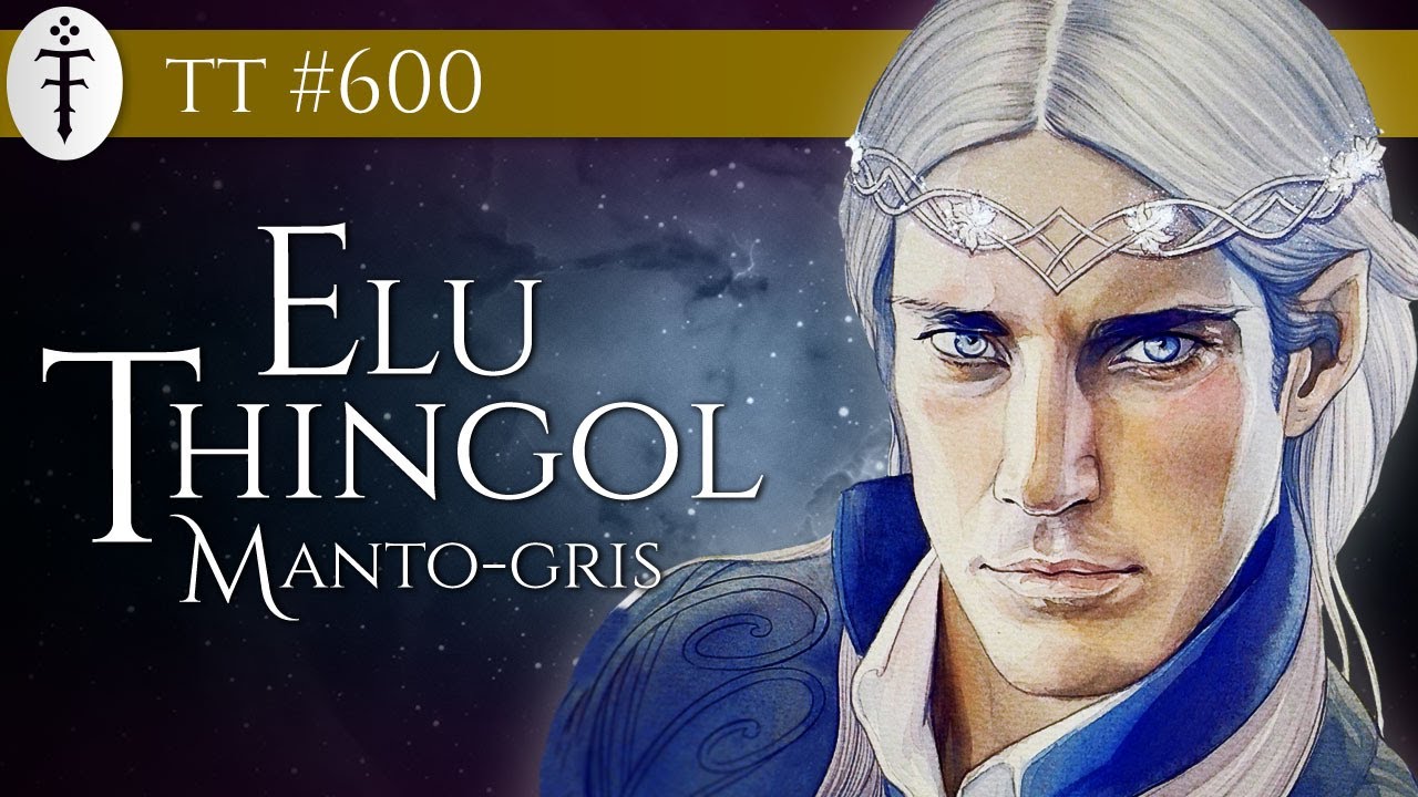 Thingol, Rei de Doriath | TT 600