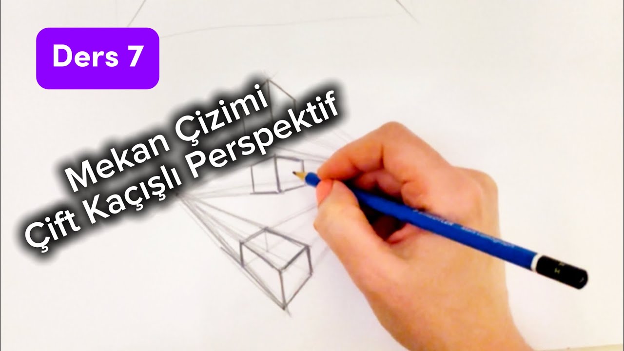 ÇİFT KAÇIŞLI PERSPEKTİFE GİRİŞ VE TEK KAÇIŞLI PERSPEKTİF İLE MEKAN ÇİZİMİ
