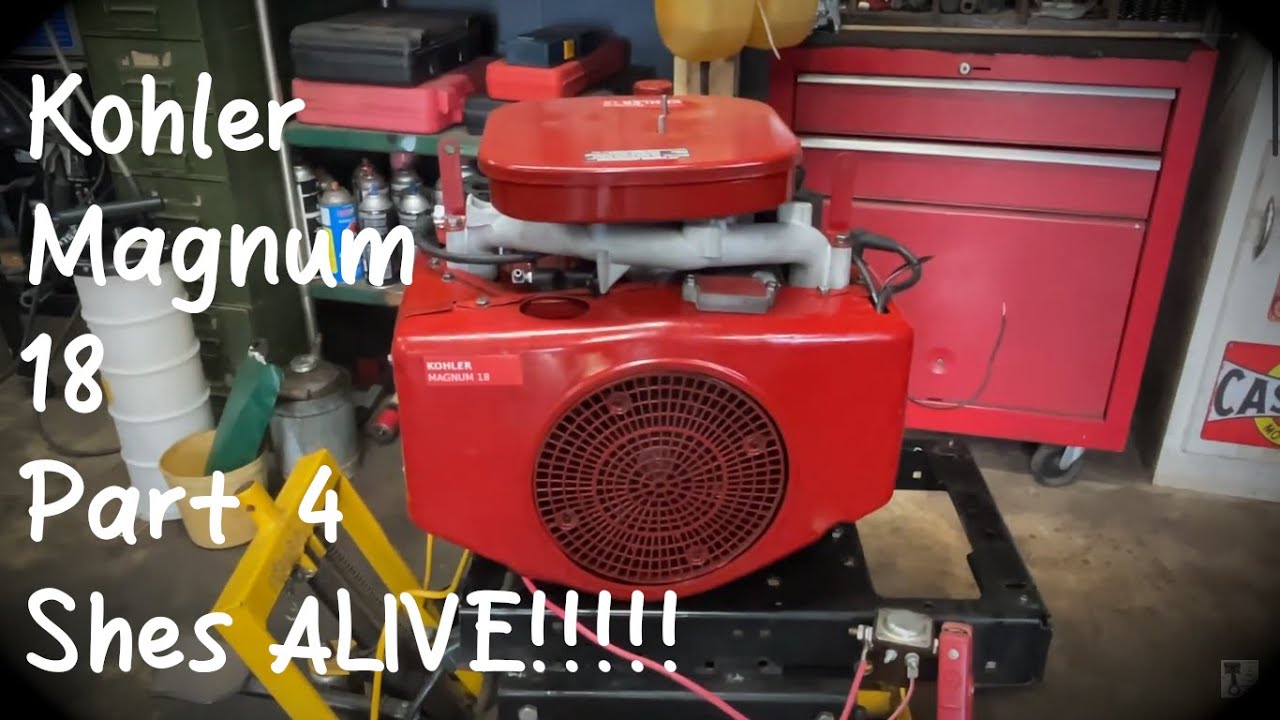 Kohler Magnum 18 She's Alive!!!!!!!!!