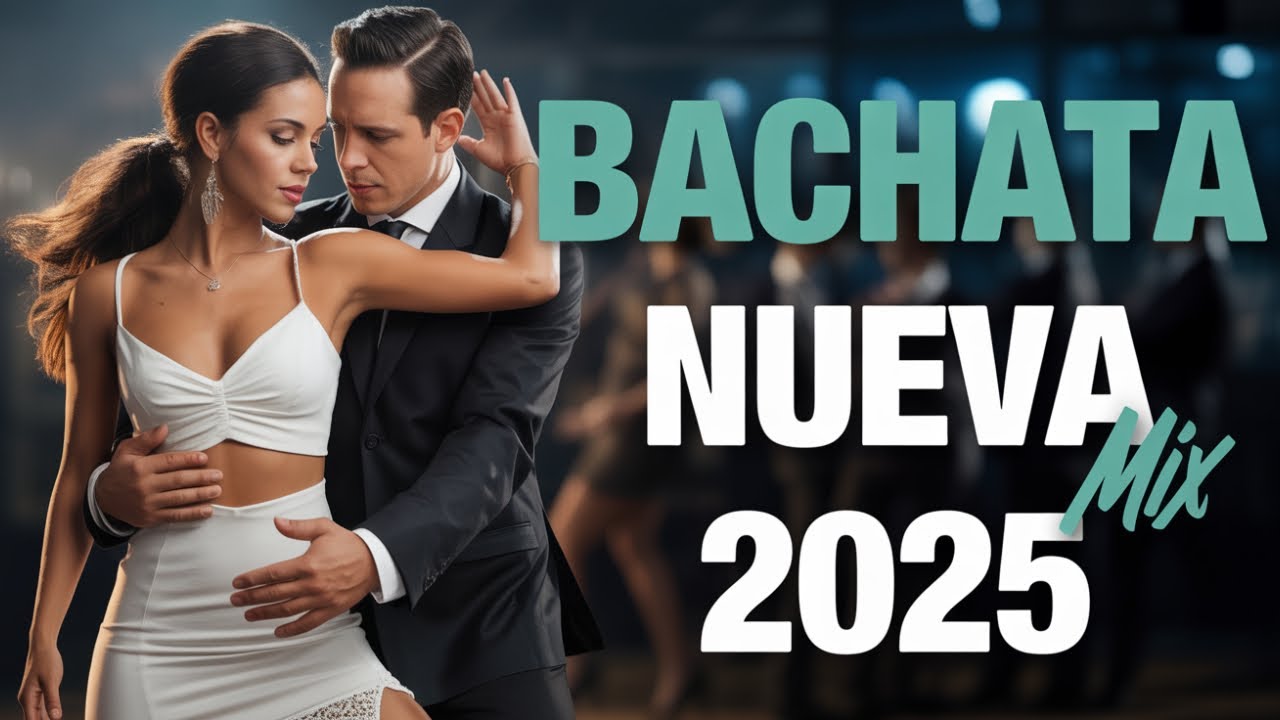 Canciones Modernas de Amor y Nostalgia | Bachata Nueva 2025 🔥