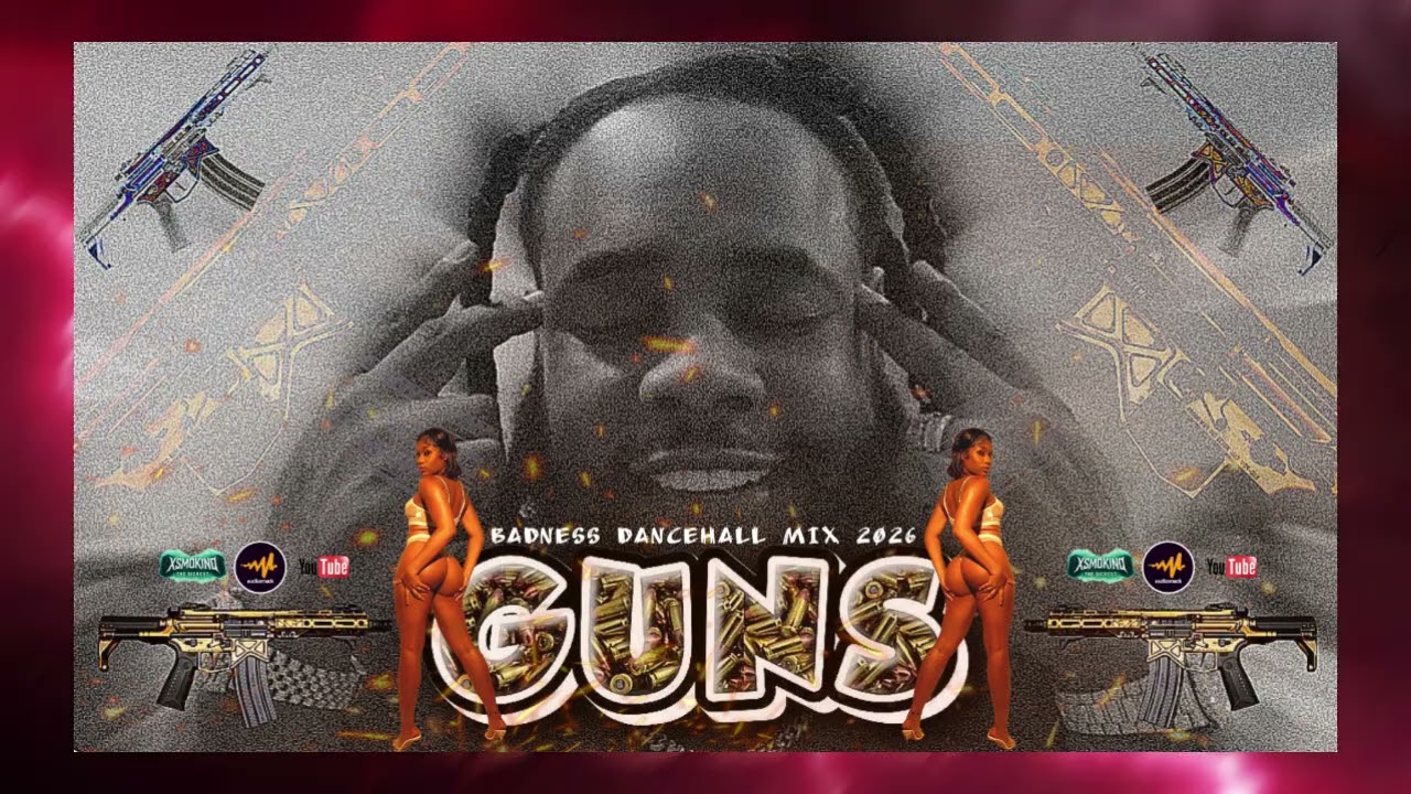 Dancehall Mix 2026 | GUNS - Squash, Byron Messia, Prince Swanny, Malie Donn, Chronic Law, Kman 6ixx