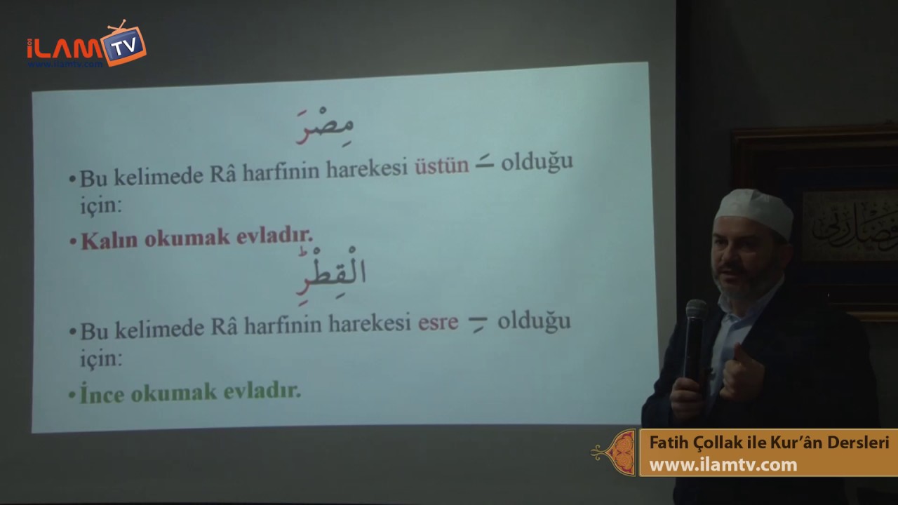 Ra'nın Hükümleri - Ra Harfinin Hem İnce Hem Kalın Okunduğu Yerler (Tecvid Dersleri) - Hayri Ünal