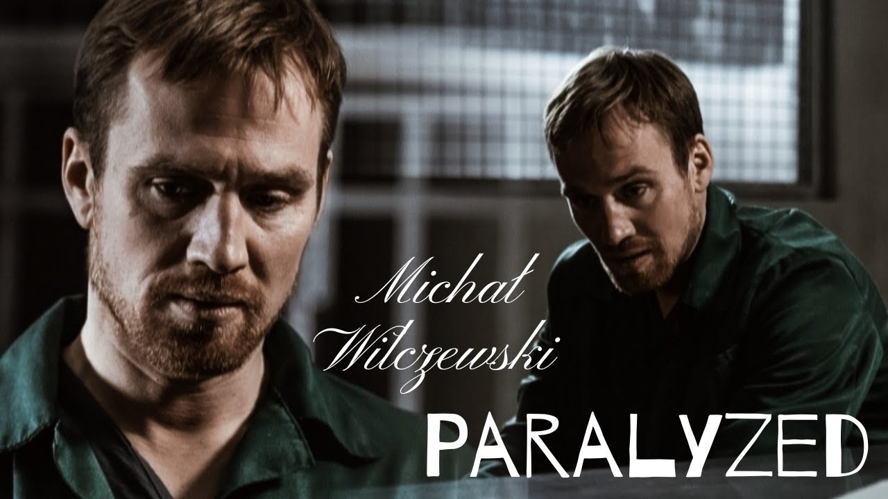 Michał Wilczewski - Paralyzed | Na dobre i na złe