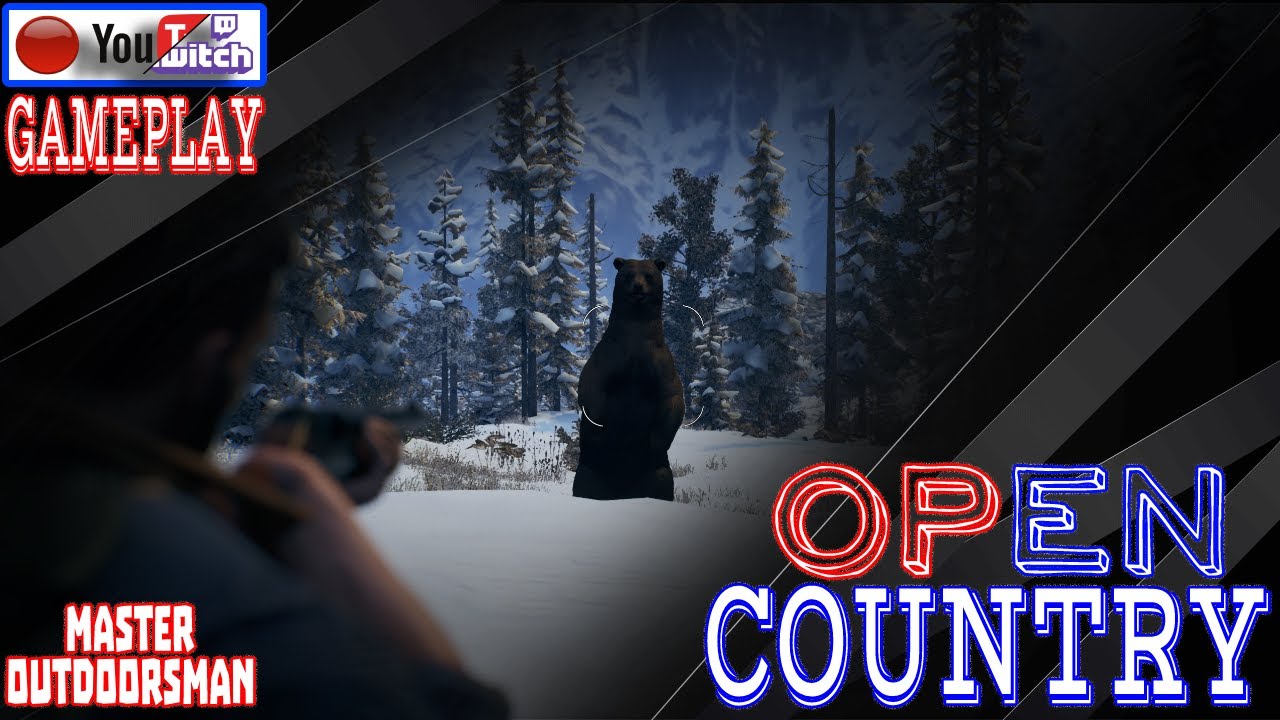 OPEN COUNTRY GAMEPLAY | Mission 25/30 | Master Outdoorsman | LIVE TIP, TRICKS, and ENTERTAINMENT!