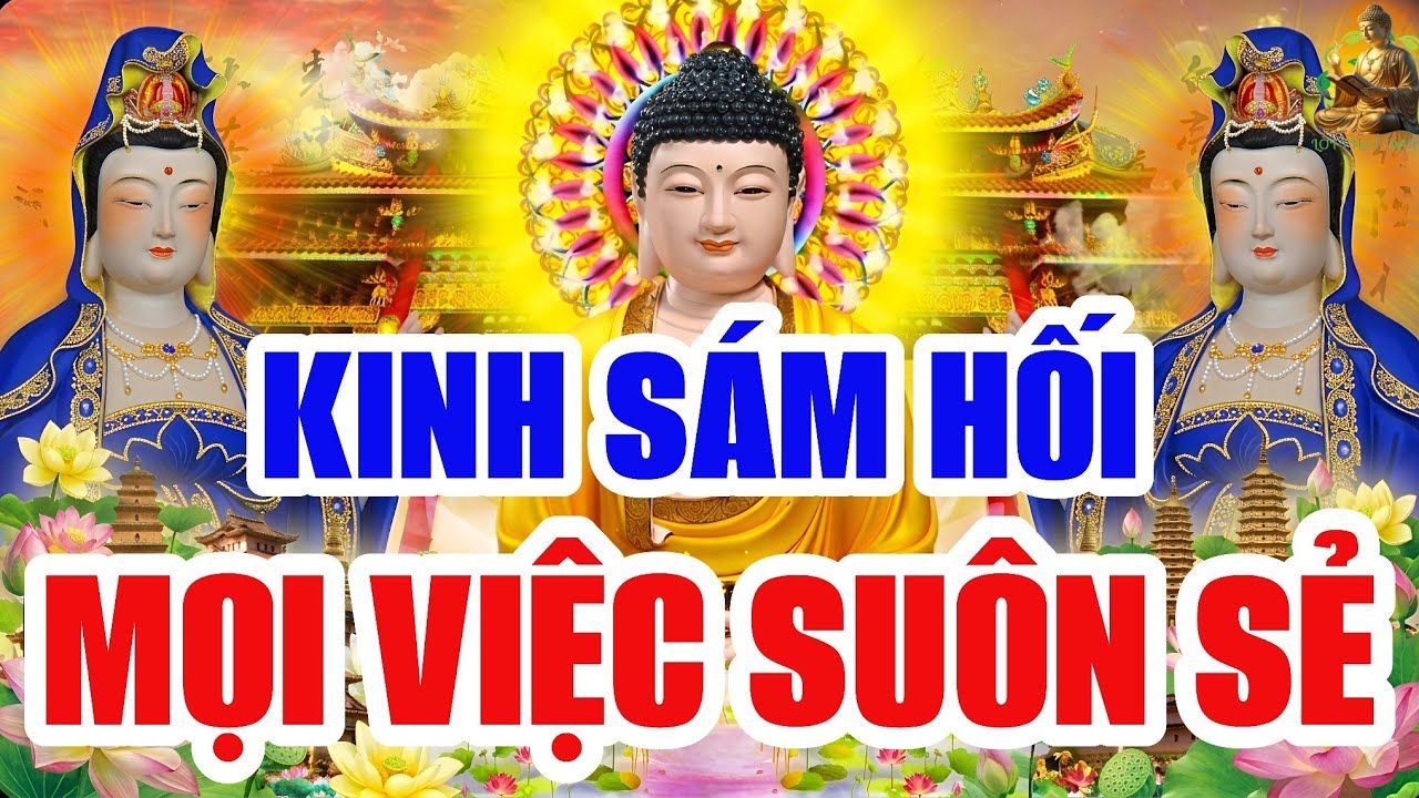 Sáng 17 Âm Tháng Giêng Nghe THẦY Tụng Kinh Cầu An Sám Hối MẸ Ban Phước Lành Làm Gì Cũng May Mắn.