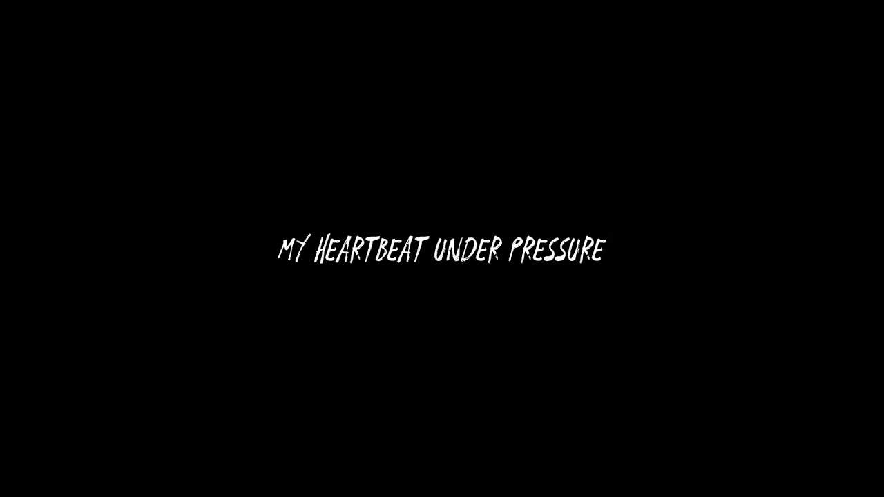 | My heartbeat under pressure + skip and breath holds |
