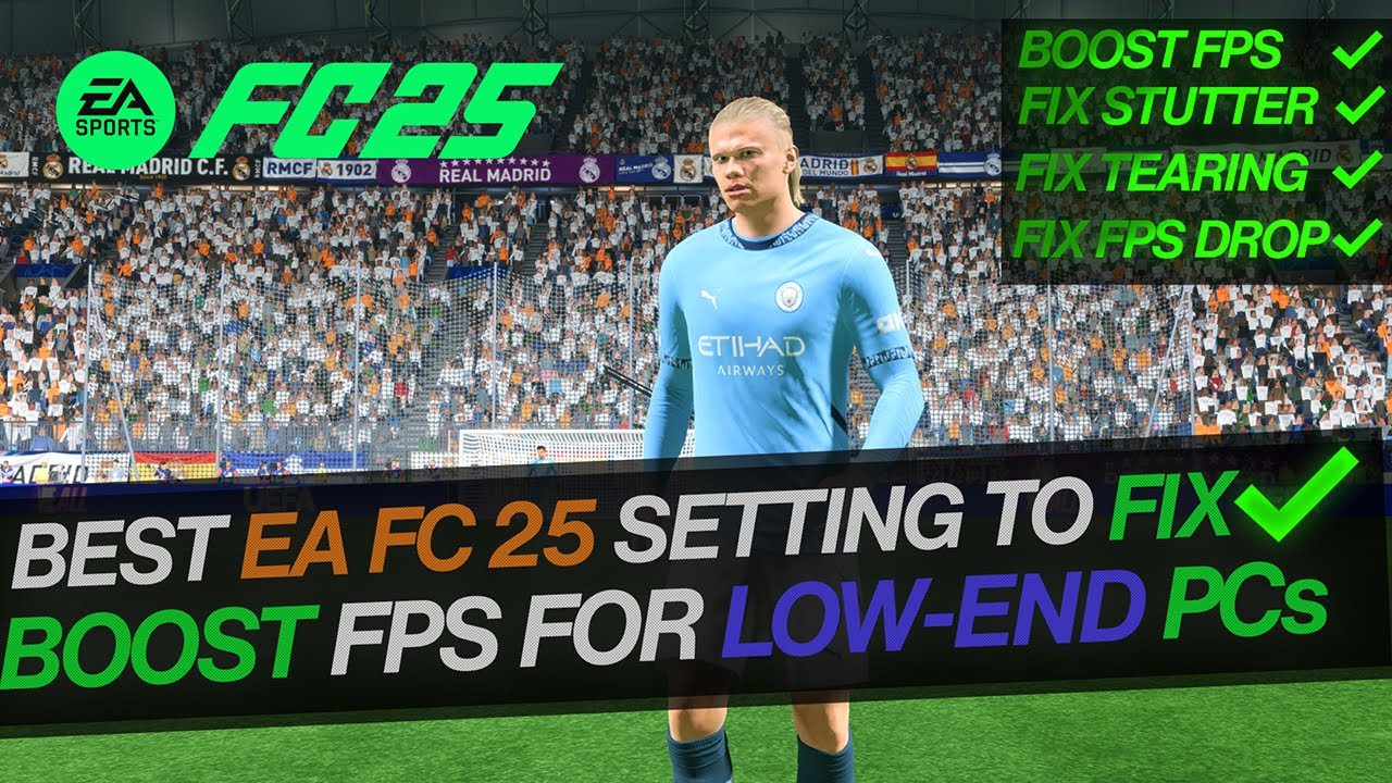 BEST SETTING FOR EA FC 25 TO BOOST YOUR FPS AND FIX STUTTER AND TEARING