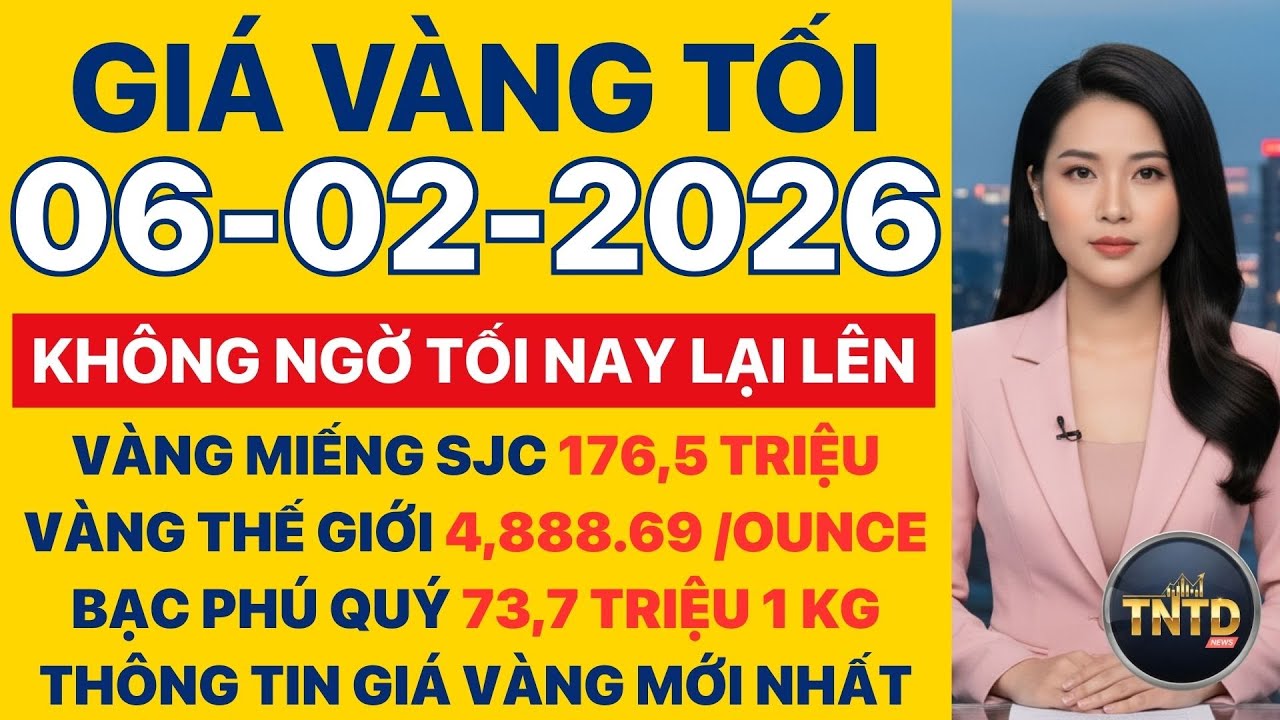 Giá vàng hôm nay | Tối Ngày 6/2/2026 | GIá vàng thế giới, trong nước, giá bạc, ngoại tệ, Bitcoin.