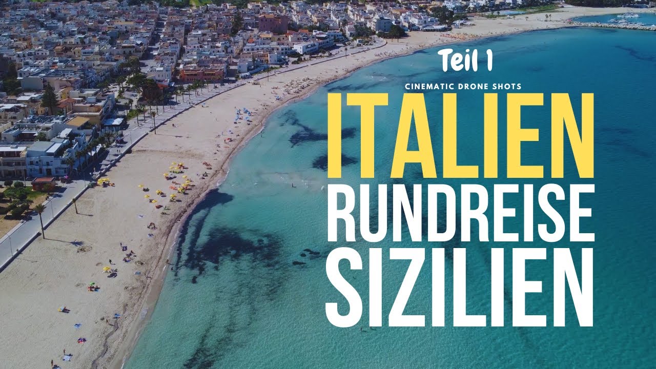 Italien Rundreise 🇮🇹 Sizilien | Teil 1