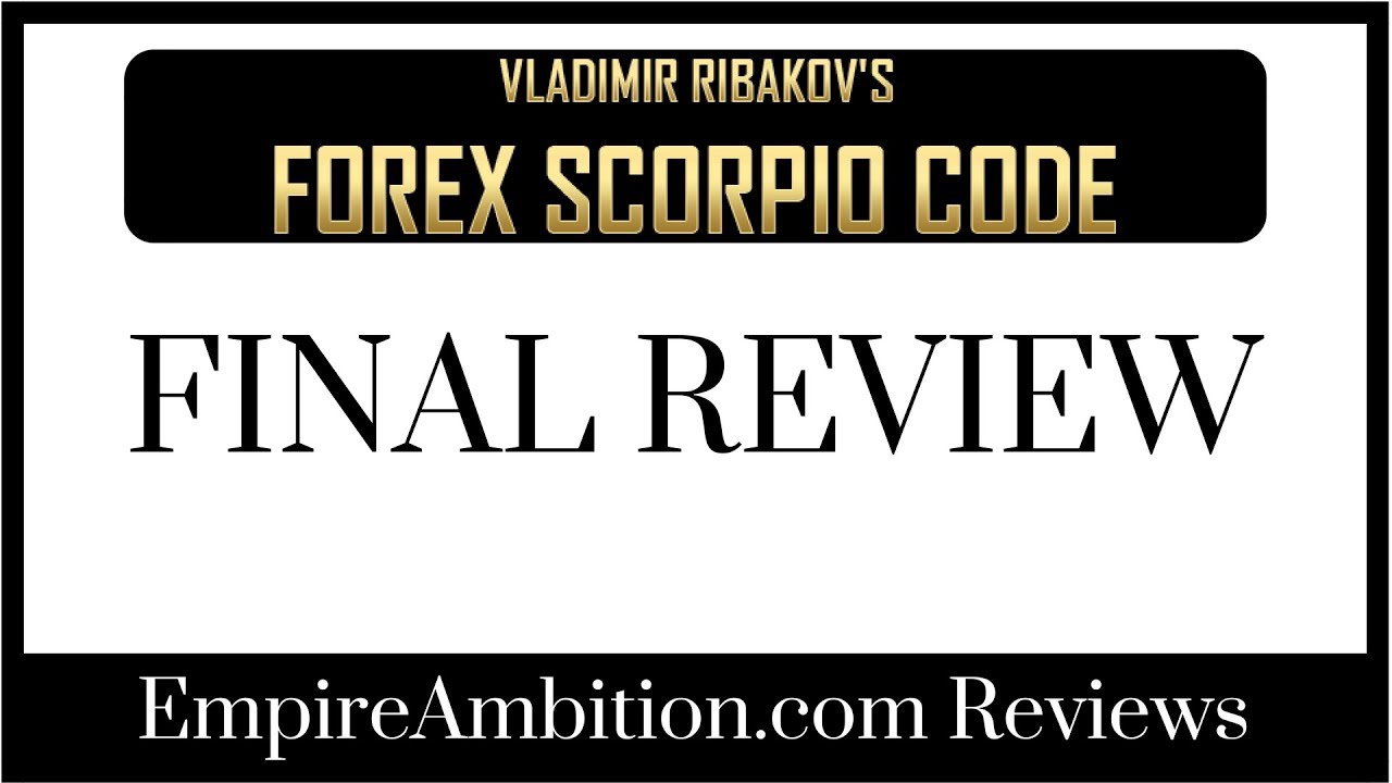Forex Scorpio Code Final Review