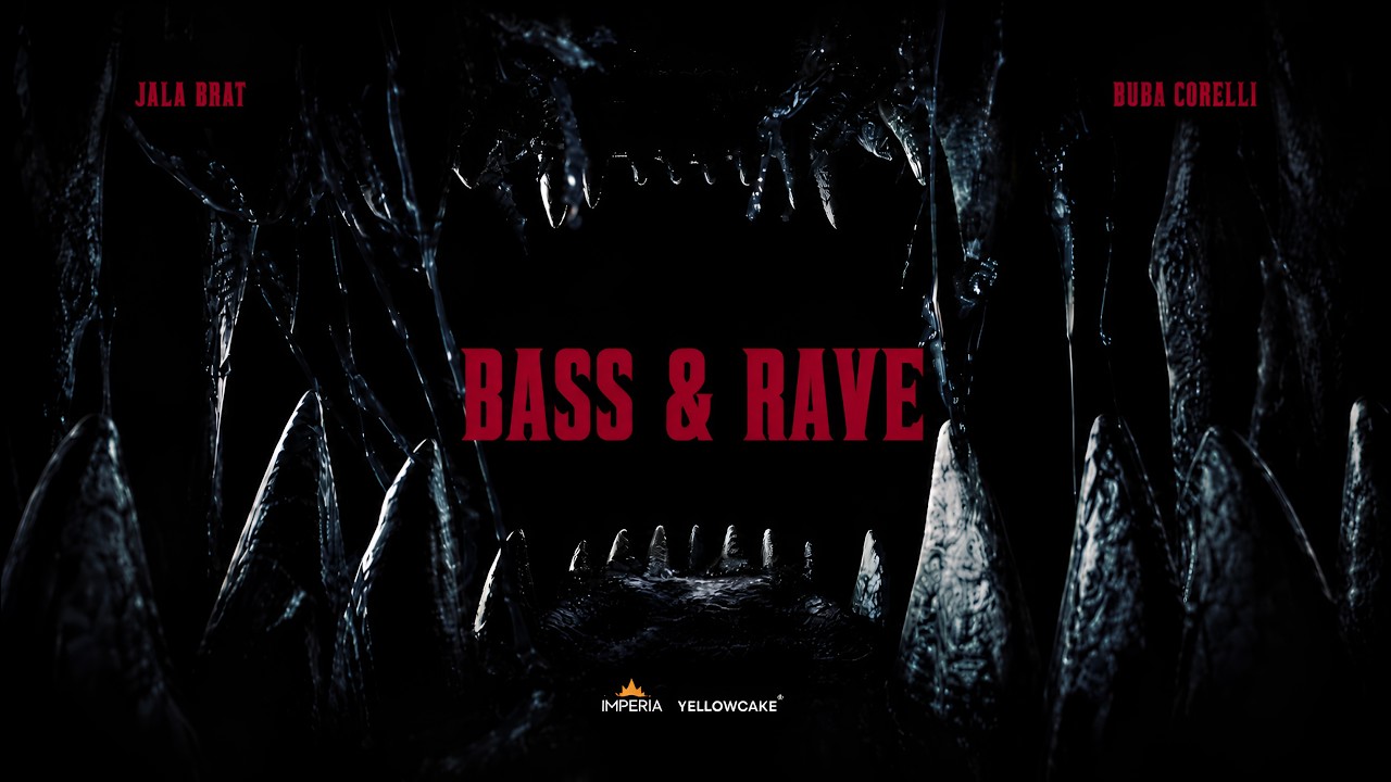 Jala Brat & Buba Corelli - Bass & Rave (GODZILLA)