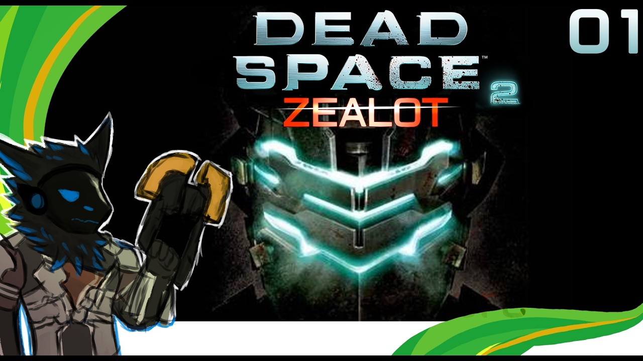 Stream 1: Dead Space 2 Zealot (Xbox 360)