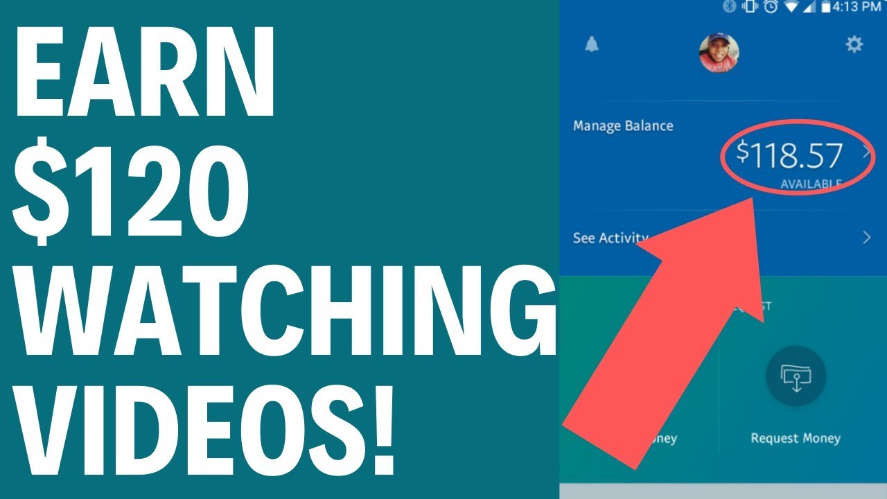 Earn $120 Free PayPal Money Watching Videos! *PROOF*
