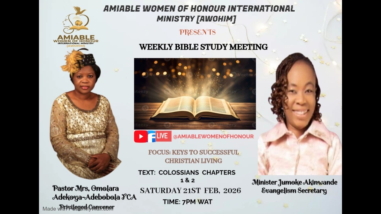 AWOHIM BIBLE WEEKLY STUDY: 21ST FEBRUARY, 2026. KEYS TO SUCCESSFUL CHRISTIAN LIVINGTEXT: