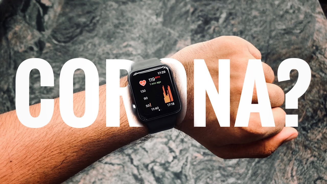 Find Out Symptoms of CORONA Virus using a Smartwatch!
