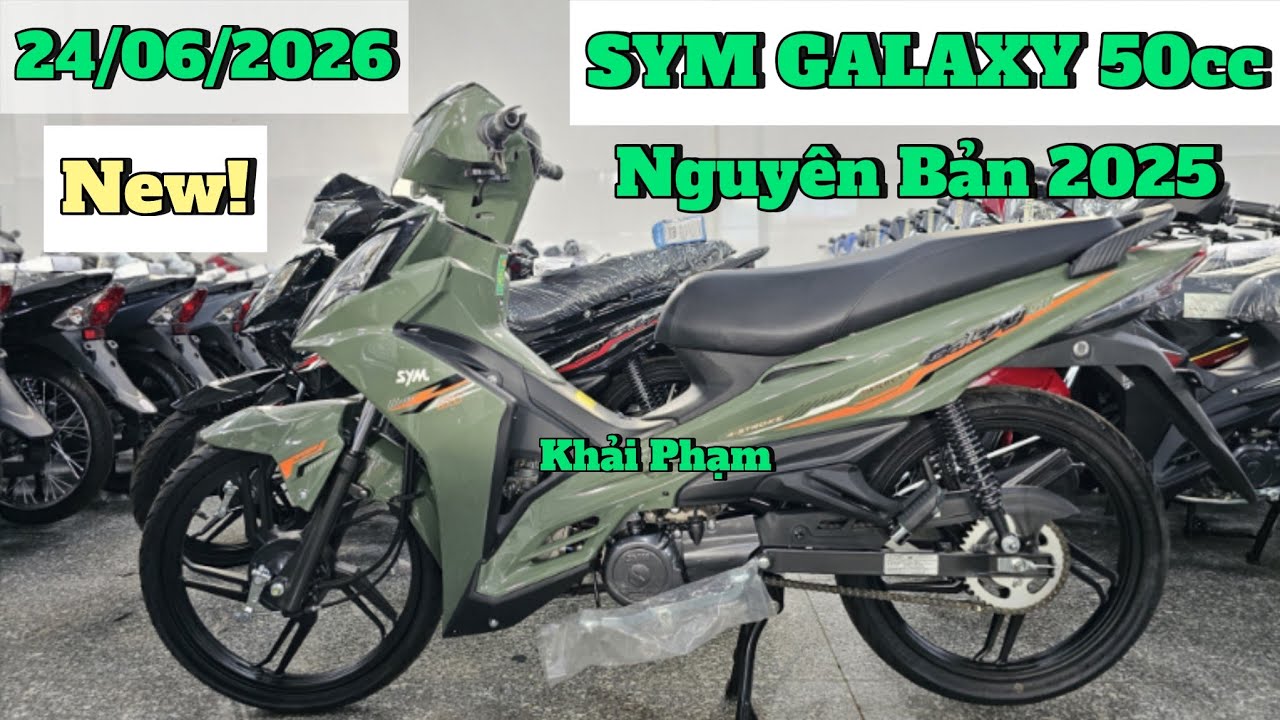Nguyên bản SYM GALAXY 50CC 2025 màu xanh cực đẹp + giá bán ngày 24/06 tại CH Mai Duyên. Khải Phạm