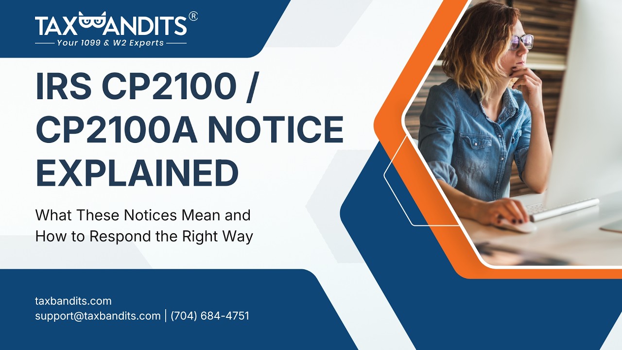 What Is IRS CP2100 & CP2100A Notice? (B Notice Explained)