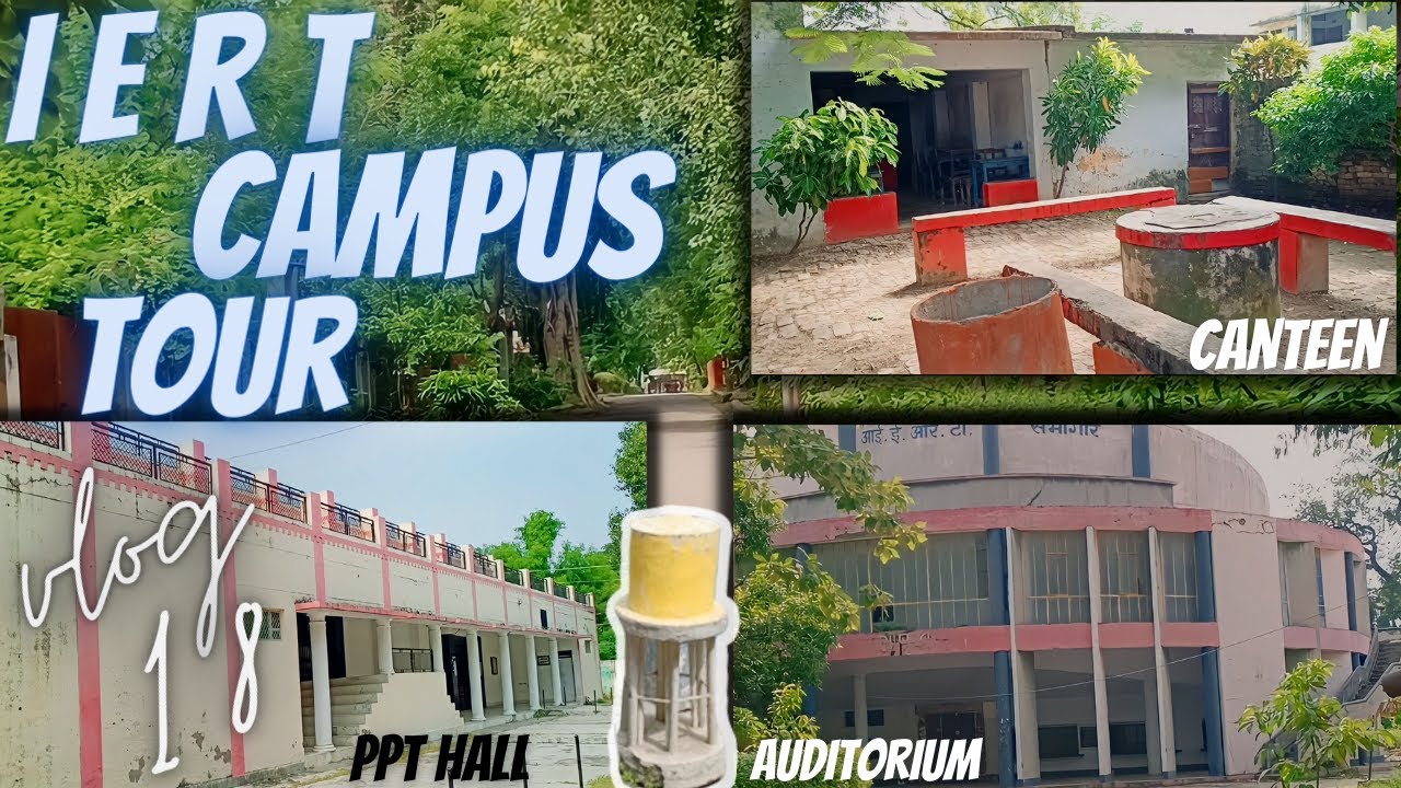 IERT Campus Tour||vlog18|#vlog #iert #college #aktu #campus #pvrvlogs