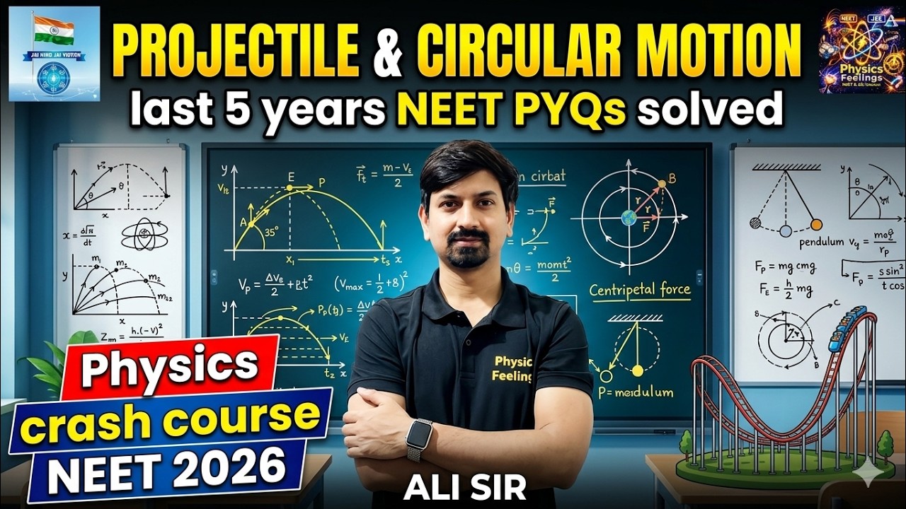 Projectile & Circular Motion | Last 5 Years NEET PYQs Solved |#neet #crashcourse #physicsfeelings