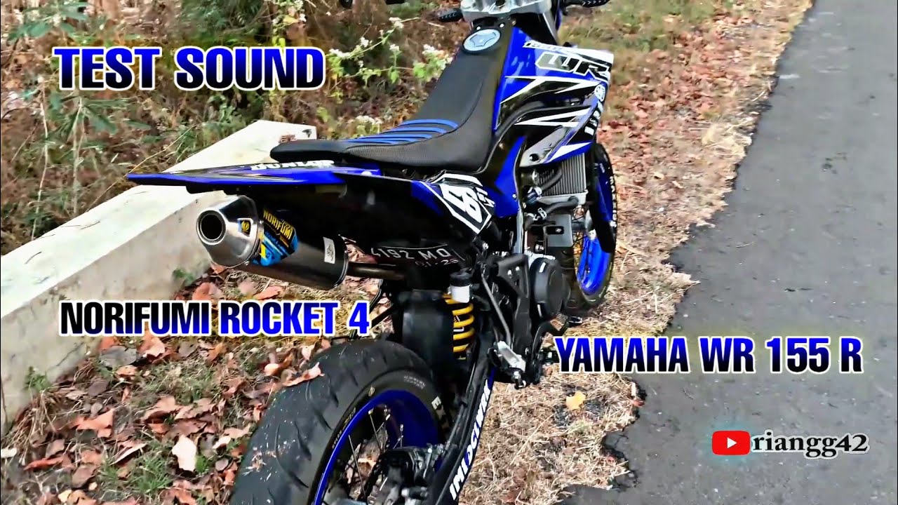 TEST SOUND KNALPOT NORIFUMI ROCKET 4 YAMAHA WR 155