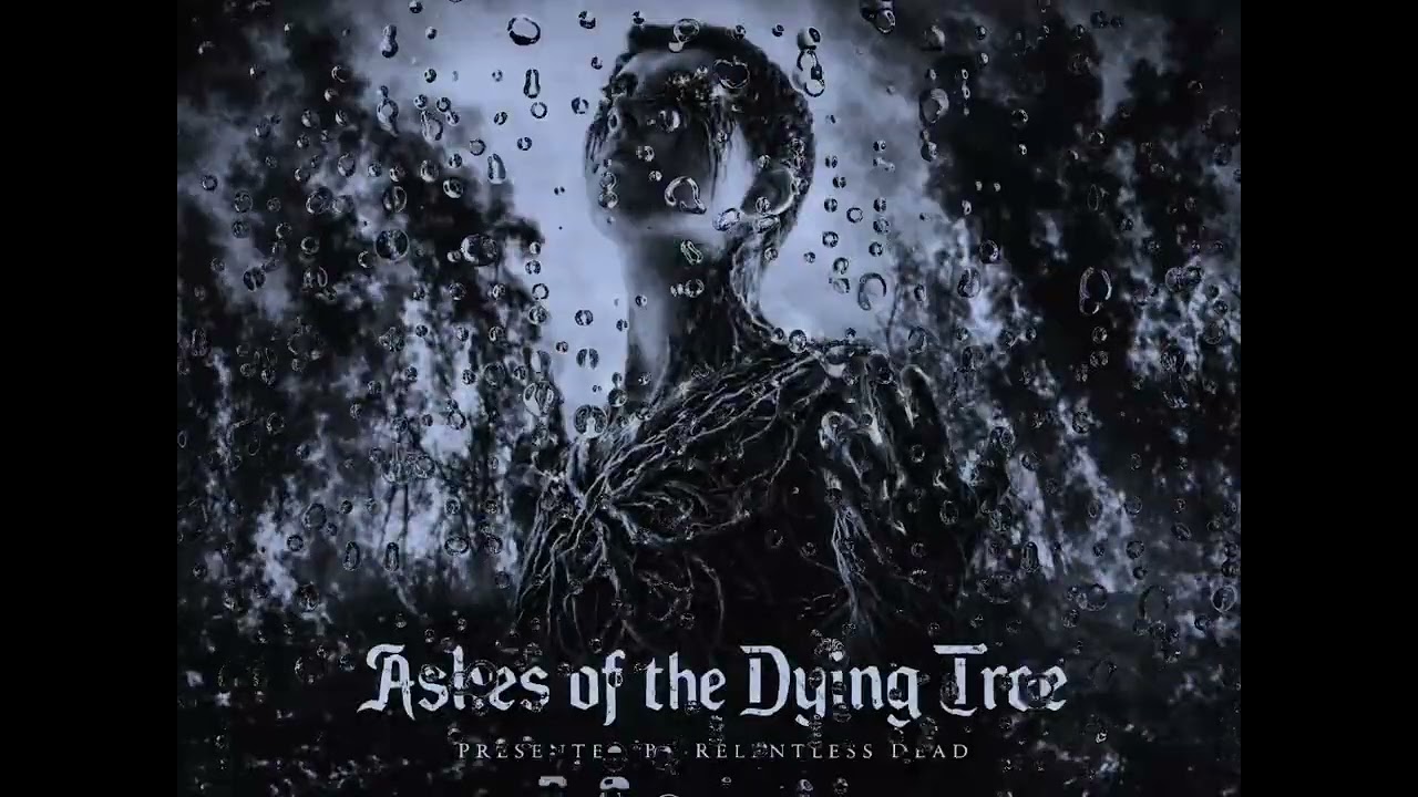 Ashes of the Dying Tree