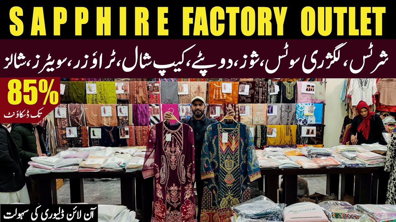 Sapphire Factory Outlet in Pakistan | Sapphire Pret, Shoes, Cap Shawls, Shoes, Bags | Factory Rate