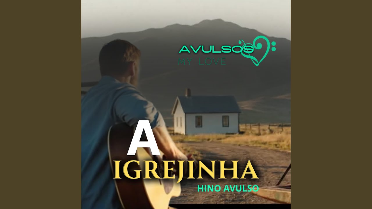 A Igrejinha - Hino Avulso