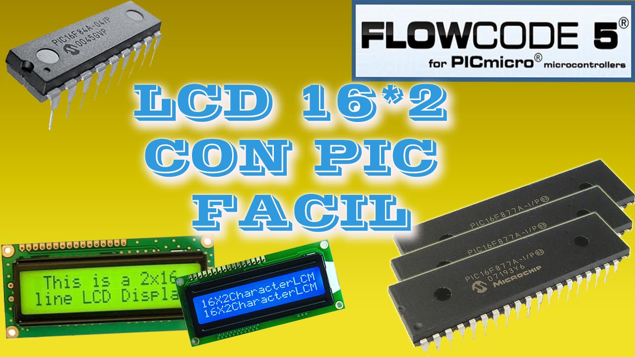 Lcd 16x2 con PIC Fácil | Flowcode (sin saber programar)  #7