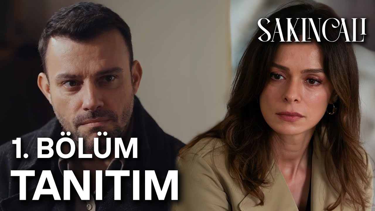 Sakıncalı 1. Bölüm Tanıtımı