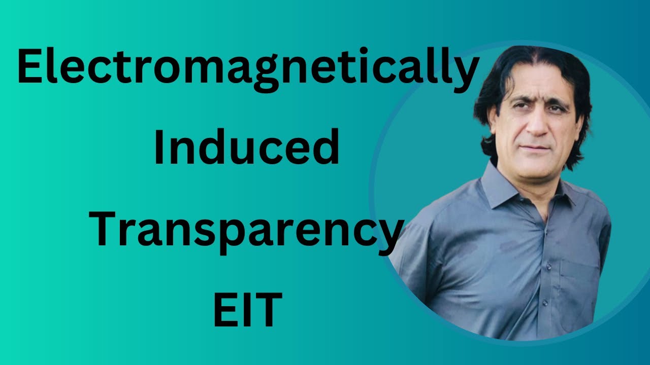 Electromagnetically induced transparency(EIT)