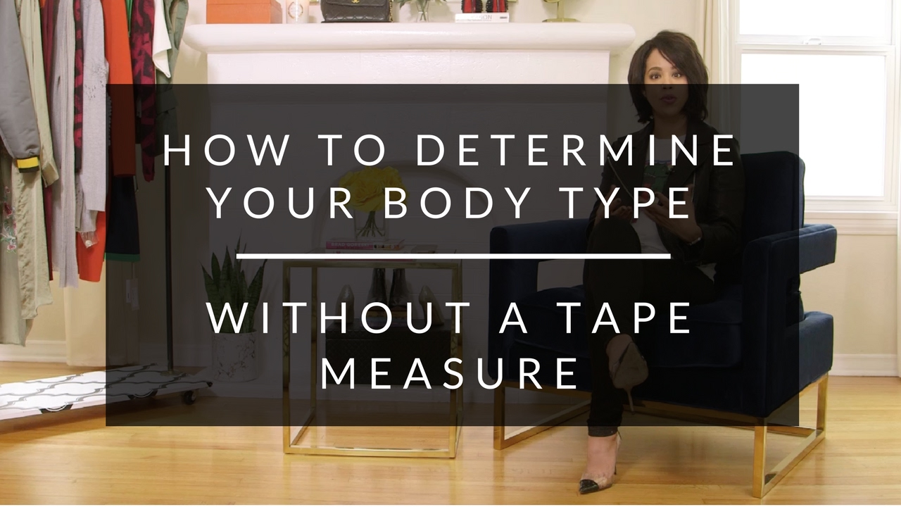How To Determine Your Body Type Without A Tape Measure