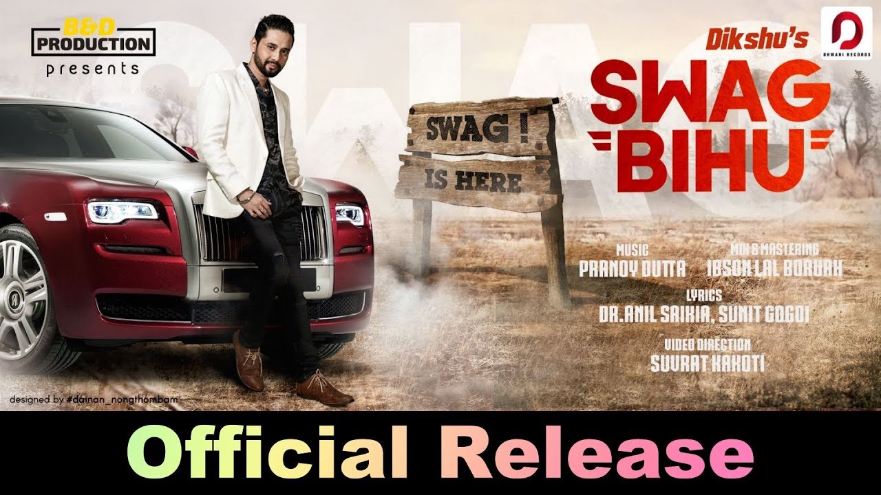 Swag Bihu - DIKSHU | Pranoy Dutta | Dr. Anil Saikia | Sunit Gogoi | Ibson Lal Baruah